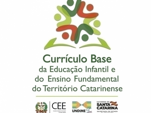 CURRÍCULO BASE DA EDUCAÇÃO INFANTIL E DO ENSINO FUNDAMENTAL DO TERRITÓRIO CATARINENSE